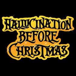 Hallucination Before Christmas 2012